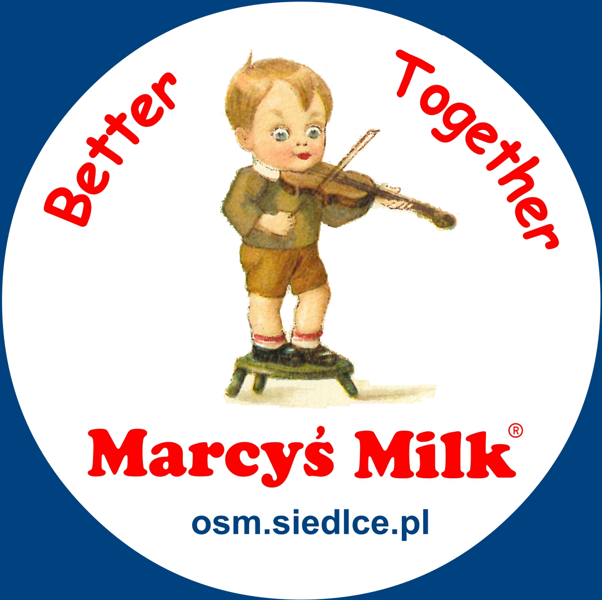 Marcyś Milk, Better Together, osm.siedlce.pl Marcyś Milk, Better Together, osm.siedlce.pl